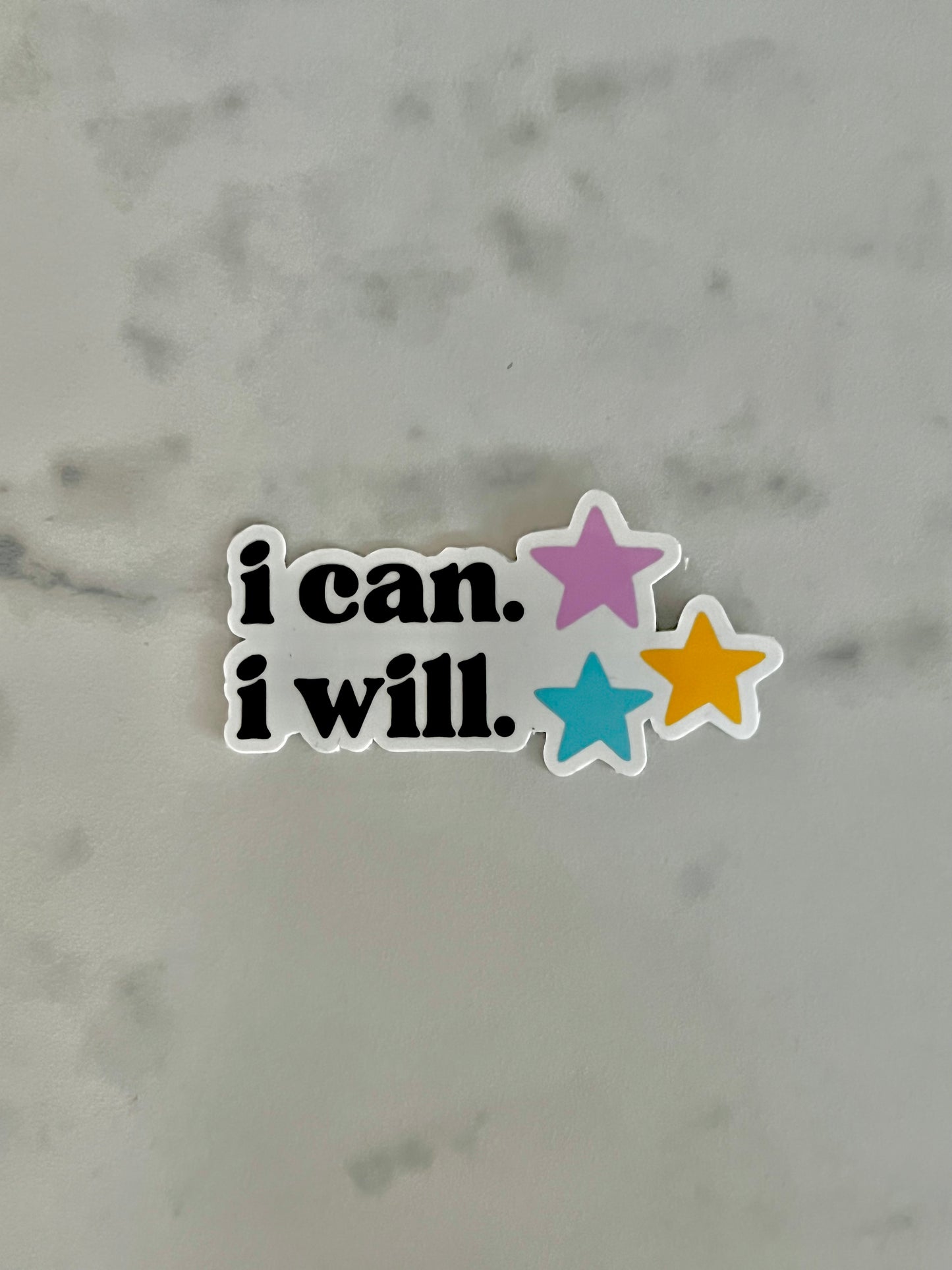 “I Can I Will” Waterproof Sticker